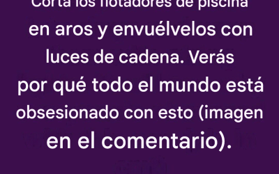 Corta los flotadores de piscina en aros y envuélvelos con luces de cadena. Verás por qué todo el mundo está obsesionado con esto.